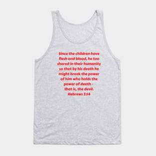 Bible Verse Hebrews 2:14 Tank Top